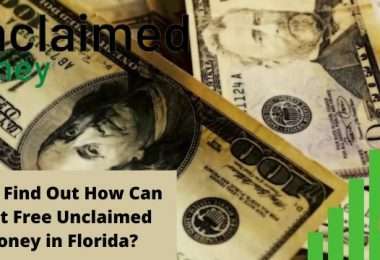Let's Find Out How Can I Get Free Unclaimed Money in Florida