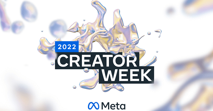 Meta Announces 2022 Creator Week Event, Which Will Focus on Reels Creators