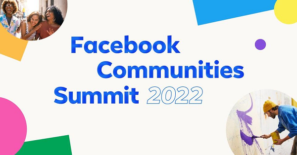 Meta Announces New Tools for Facebook Groups at Communities Summit 2022