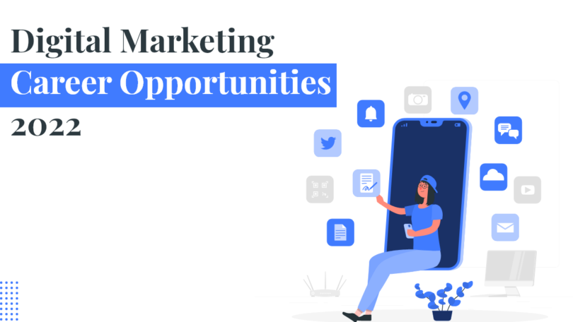 Digital Marketing Career Opportunities - 2022 ⋆ Article Good