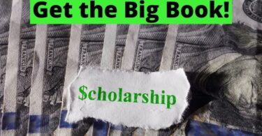 Get the Big Book and Find More Scholarships!