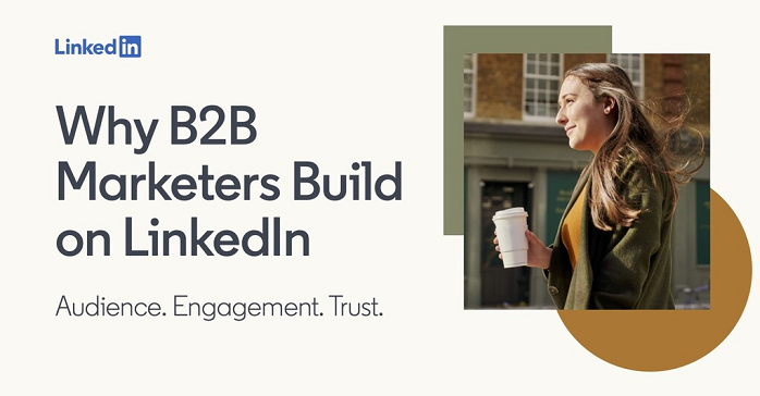 LinkedIn Shares New Data on Engagement and Ad Performance [Infographic]