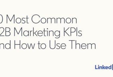 LinkedIn Publishes New Guide to B2B Marketing KPIs