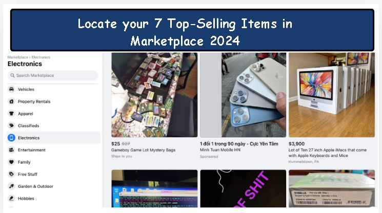 Facebook Marketplace For Selling Items: Locate your 7 Top-Selling Items in Marketplace 2024