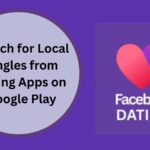 Singles Dating—Download, Install, and Search for Local Singles from Dating Apps on Google Play