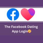 Facebook Dating Login – Login Facebook Dating | The Facebook Dating App Login