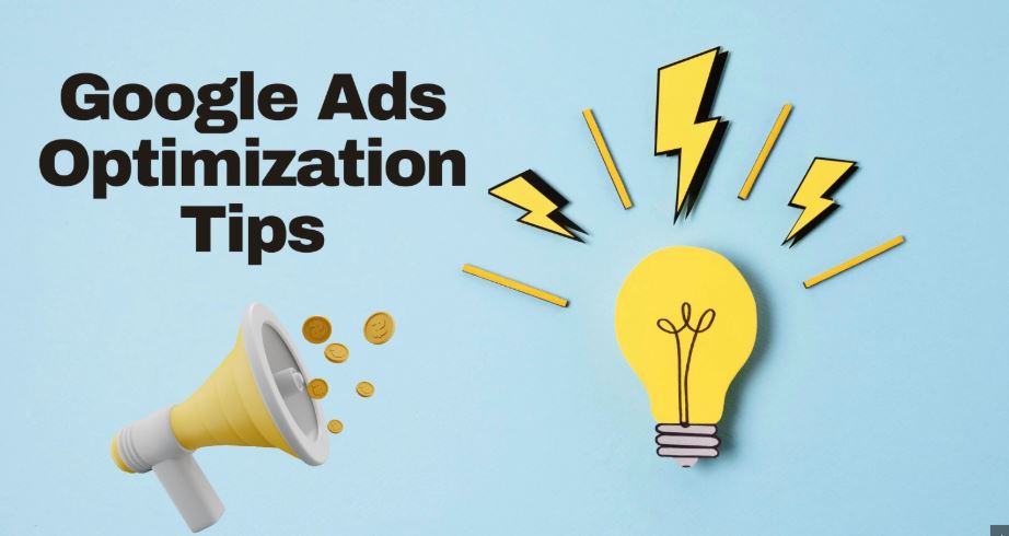 Top Google Ads Optimization Tips to Maximize Conversions Fast