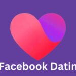 Join Dating App On Facebook – How to Unlock Facebook Dating & Connect Singles Near Me