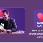 How to Find Serious Relationships on Facebook Dating Fast!